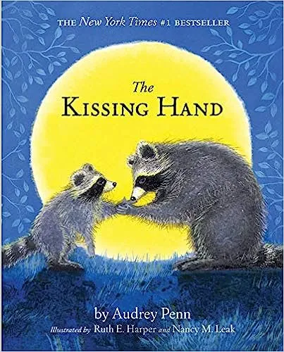 The Kissing Hand by Audry Penn & Ruth Harper