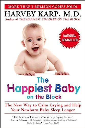 Happiest Baby on the Block by Harvey Karp