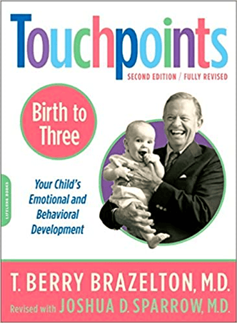 Touchpoints: Birth to Three by Terry Brazelton & Joshua Sparrow